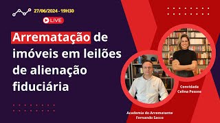 LIVE Arrematação de imóveis em leilões de alienação fiduciária [upl. by Einwahr591]