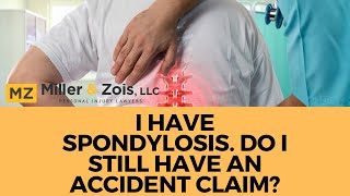 Spondylosis Car Accident  Do I Have a Case [upl. by Isleen]