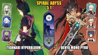 F2P Tighnari Hyperbloom amp Dehya Mono Pyro  Spiral Abyss 51  Floor 12  Genshin Impact [upl. by Pearla]