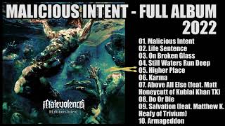 MALEVOLENCE  Malicious Intent FULL ALBUM 2022 [upl. by Nomed69]