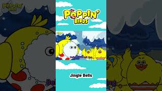 Jingle Bells  POPPIN BIRDS nurseryrhymes children music [upl. by Halimak]