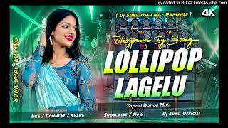 Lollypop Lagelu Dj Song  Trending Bhojpuri Dj Song  Edm Mix Lovers  DJ stylishBoykalyan310 [upl. by Tish]