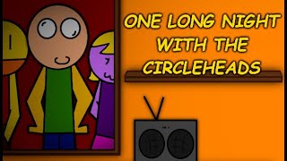 One Long Night with the Circleheads Gameplay PC [upl. by Anirahc]