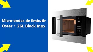 Micro ondas de Embutir Oster 26L Black Inox OMIC251 [upl. by Selin]