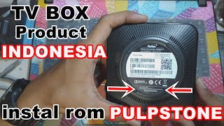 NEW PULPSTONE  Instal Custom Rom Set Top Box Product Indonesia [upl. by Aimek]