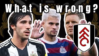 Route of NUFC’s problems EXPOSED NO DIRECTION FULHAM 3 NEWCASTLE UNITED 1 IN DEPTH ANALYSIS [upl. by Ramon]