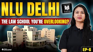 NLU Delhi Complete Guide for AILET 2025 Aspirants  Admission Courses Campus Life [upl. by Aver843]