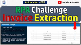 RPA Challenge Invoice Extraction in UiPath  Automation OCR Challenge  UiPath RPA [upl. by Noiraa]