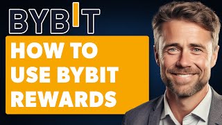 How To Use Bybit Rewards Full 2024 Guide [upl. by Haleigh]