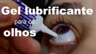 Gel lubrificante para os olhos  como usar Assista agora [upl. by Amhsirak]