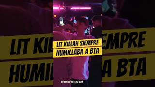 LIT KILLAH SIEMPRE HUMILLABA a BTA😂🔥 Litkillah Bta Freestyle [upl. by Netsrijk]