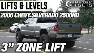 Lifts amp Levels 2006 Chevy Silverado 2500HD 3quot Zone Lift [upl. by Funda]