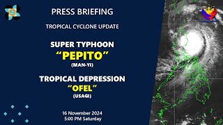 Press Briefing SuperTyphoonPepitoPHManyi TDOfelPHUsagi at 500 PM  Nov 16 2024Saturday [upl. by Aimas]