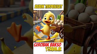 Bebek Terpeleset Kulit Pisang Gerobak Bakso Tumpah 🍜😱 bebeklucu duckshorts bebek ai shorts [upl. by Hubble]