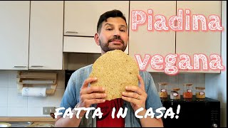 Piadina romagnola Vegana senza strutto e senza lievito Con farina integrale Fatta in casa [upl. by Wylma]