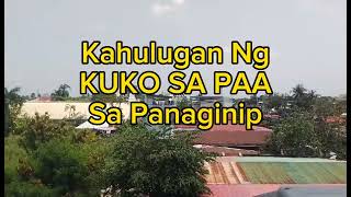 KAHULUGAN NG KUKO SA PAA SA PANAGINIP [upl. by Massiw]