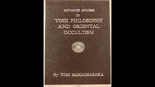 YOGI PHILOSOPHY amp ORIENTAL OCCULTISM  Yogi Ramacharaka  Lesson 7 BHAKTI YOGA [upl. by Eenor]