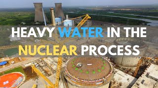 Heavy water in the nuclear process [upl. by Damara982]