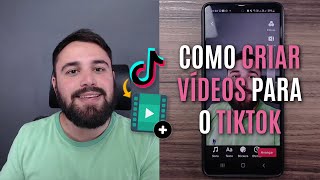 COMO CRIAR VÍDEOS PARA O TIKTOK  PASSO A PASSO PARA INICIANTES [upl. by Ycnalc816]