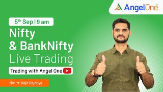 🔴 LIVE TRADING  Watch Nifty and BankNifty  5th Sept  Trading with Angel One  Rajit R  9 AM [upl. by Cindie828]