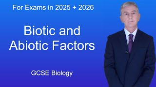 GCSE Biology Revision quotBiotic and Abiotic Factorsquot [upl. by Gib]