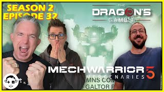 MechWarrior 5 Mercenaries  Episode 32 Season 2  THE DRAGONS GAMBIT [upl. by Ertnom]