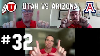 Utah vs Arizona feat Andy Brown Cal Beck amp Mark Oberg  The Extra Point 32 [upl. by Hcaz]