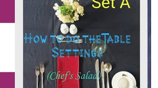 Table Settings Chefs Salad tesda [upl. by Eetnahs204]