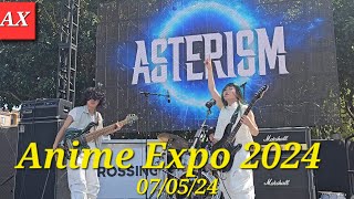 【ANIME EXPO 2024】🎸ASTERISM 🎸 [upl. by Kirred711]