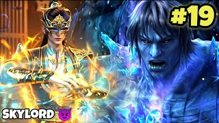 The legend of sky lord episode 19 explained in Hindi trending videos trendingvideo donghua [upl. by Ferdinana]