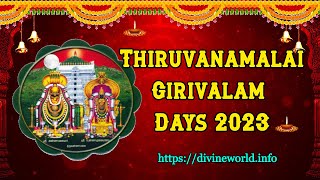 Thiruvanamalai Girivalam Dates 2023 [upl. by Velick]