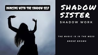 WEEK 3 FREE💃⭐CONSISTED ⭐COMMITTED ⭐IMPERFECT ⭐ACTION Shadow Sister DANCING WITH THE SHADOW SELF [upl. by Haerdna]