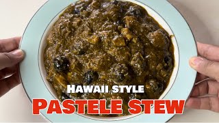 Pastele Stew recipe  Hawaii Style Pastele Stew  Ono Hawaii Dish [upl. by Thill]