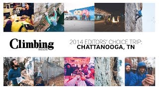 Climbing Magazine Explores Chattanooga’s Best Climbing [upl. by Ardnohsal326]