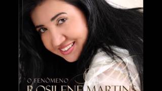 Rosilene Martins  Cheiro de Vitória  CD O Fenômeno [upl. by Atinet964]