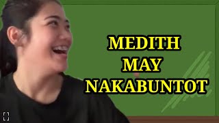 MEDITH MAY NAKA BUNTOT [upl. by Perla]