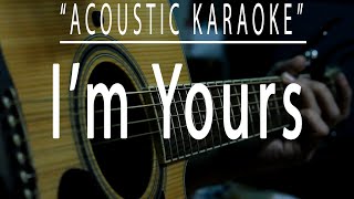 Im yours  Jason Mraz Acoustic karaoke [upl. by Anircam]