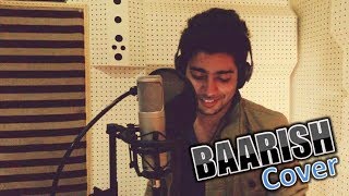 Siddharth Slathia  Baarish  Yaariyan Cover [upl. by Perice]