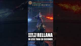 Beat Rellana in less than 30 seconds  Elden Ring DLC [upl. by Remle905]