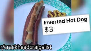 rCrackheadCraigslist  inverted hot dog only 3 [upl. by Bissell315]