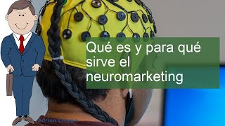 Descubre el Neuromarketing ¿Qué es y cómo transforma tus estrategias de venta [upl. by Essila684]