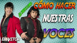 Cómo hacer la voz del Vitor y Albertano de Nosotros los guapos [upl. by Jaddan861]