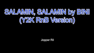 Salamin Salamin by BINI Y2K RnB version  KARAOKE [upl. by Taryne]