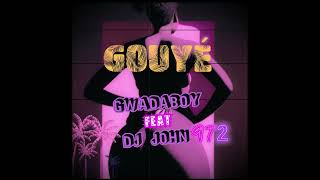 GOUYE  GWADABOY Feat DJ JOHN 972 shattaraboday viral [upl. by Dalton331]