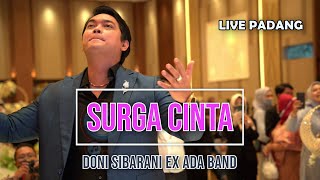 Surga Cinta  Doni ex quotAda Bandquot Live Padang [upl. by Irot780]