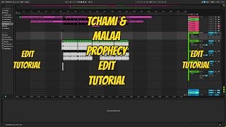 Tchami amp Malaa – Prophecy Edit Tutorial  NO SAMPLES [upl. by Dercy]