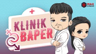 Klinik Baper  EP 09 Cepet Hamil [upl. by Nosidam]