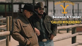 YELLOWSTONE S5 Part 2  Misleading Trailer Fans Speak Out [upl. by Zahc]