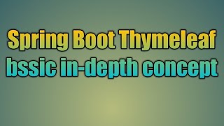 54Spring Boot Thymeleaf concept [upl. by Nomma]