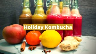 Kombucha flavoring in second fermentation  3 Holiday flavors [upl. by Gault144]